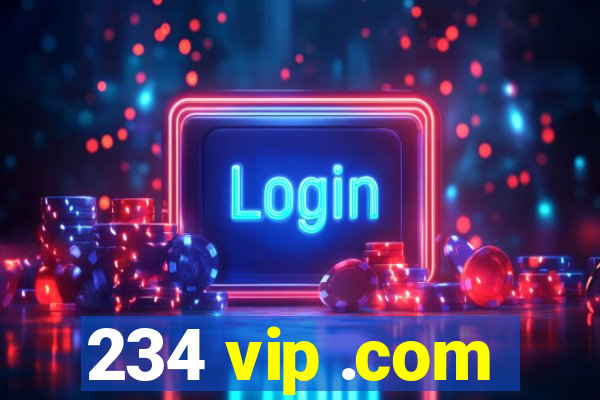 234 vip .com