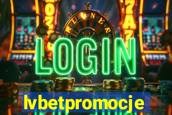 lvbetpromocje