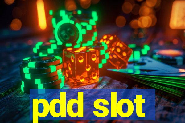 pdd slot