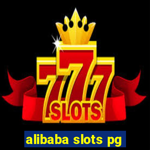 alibaba slots pg