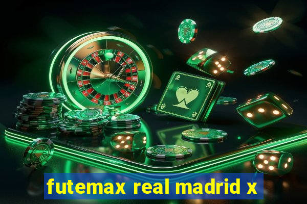 futemax real madrid x