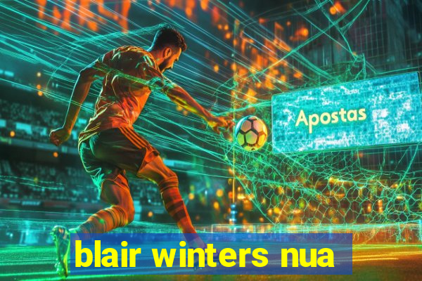 blair winters nua