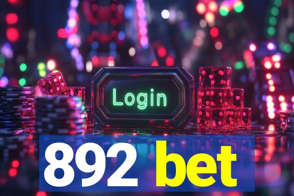 892 bet