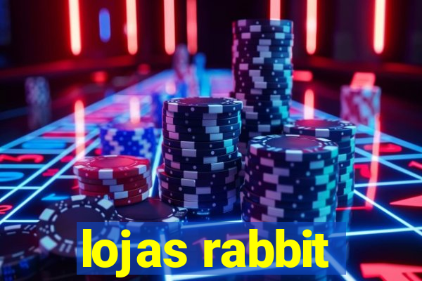 lojas rabbit