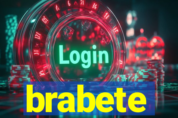 brabete