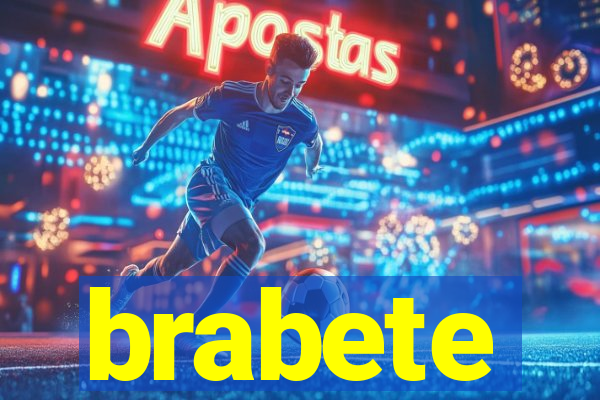 brabete