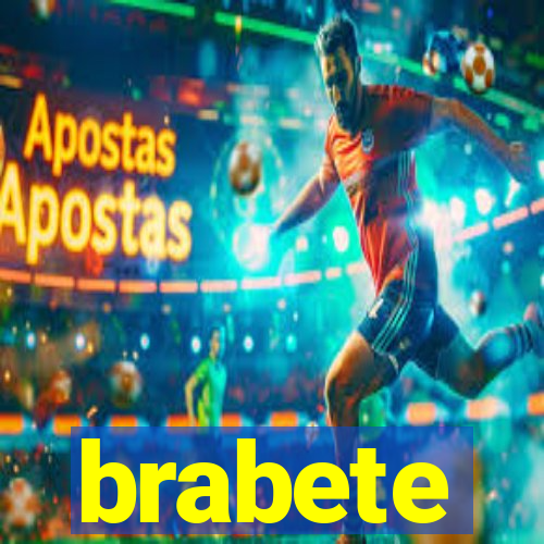 brabete