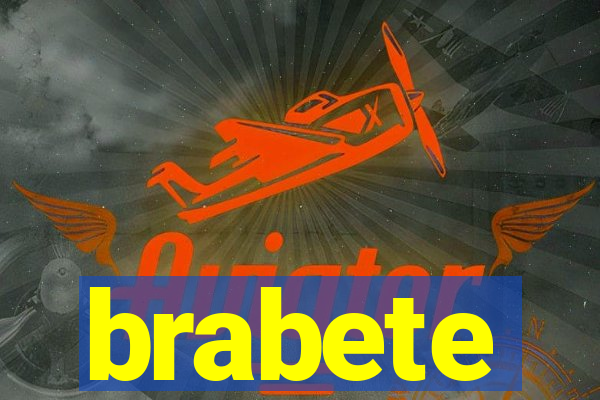 brabete