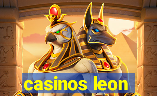 casinos leon