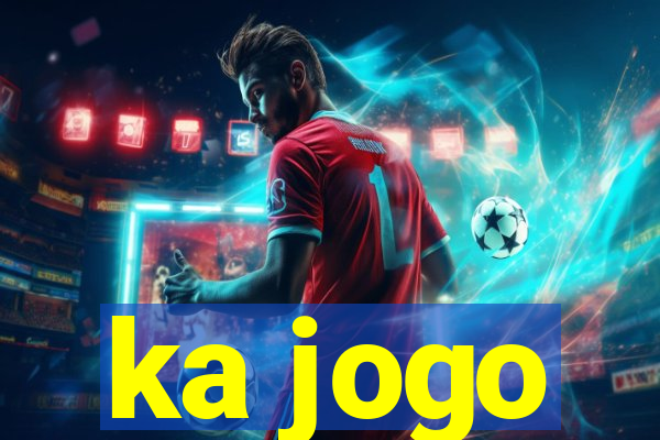 ka jogo