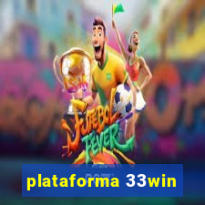 plataforma 33win