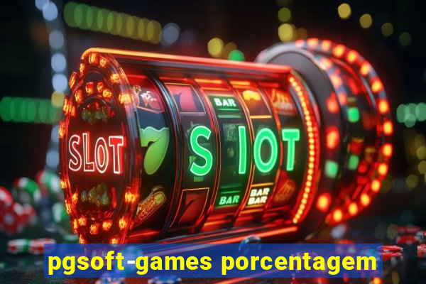 pgsoft-games porcentagem