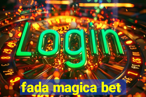 fada magica bet