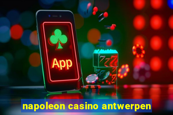 napoleon casino antwerpen