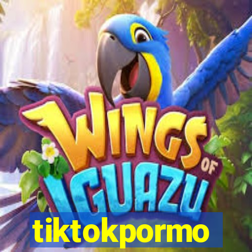 tiktokpormo