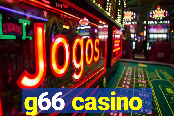 g66 casino