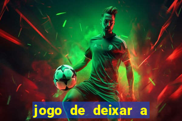 jogo de deixar a mulher nua