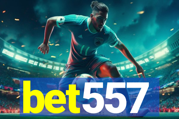 bet557