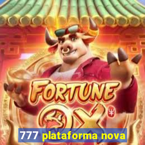 777 plataforma nova