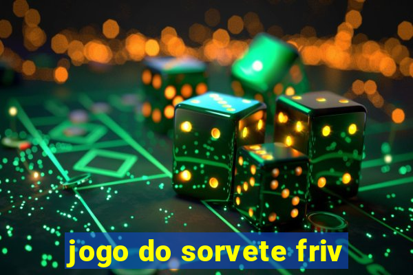 jogo do sorvete friv