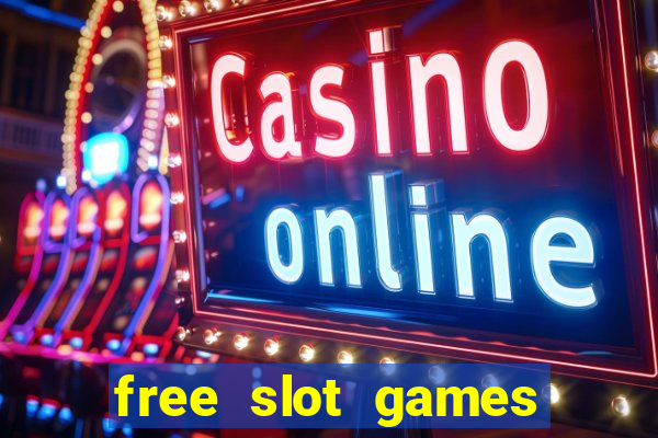 free slot games without downloading