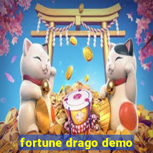 fortune drago demo