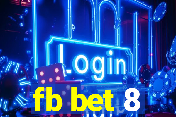 fb bet 8