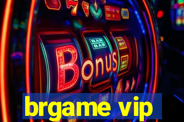 brgame vip