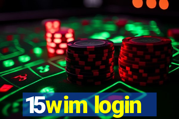 15wim login