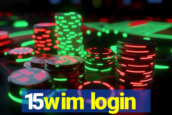 15wim login