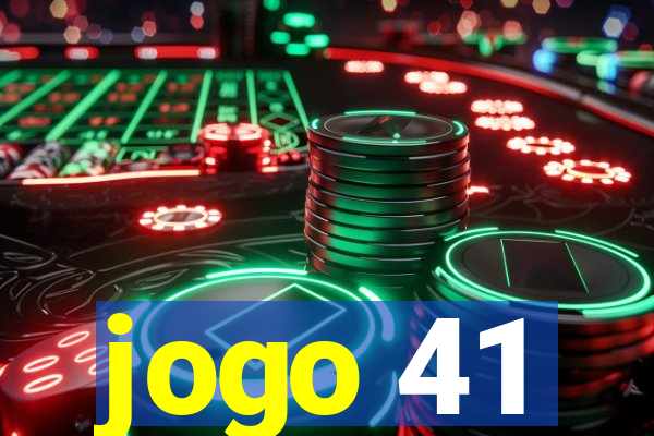 jogo 41