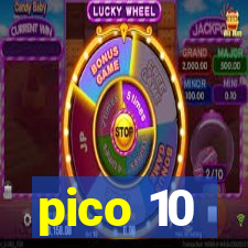 pico 10