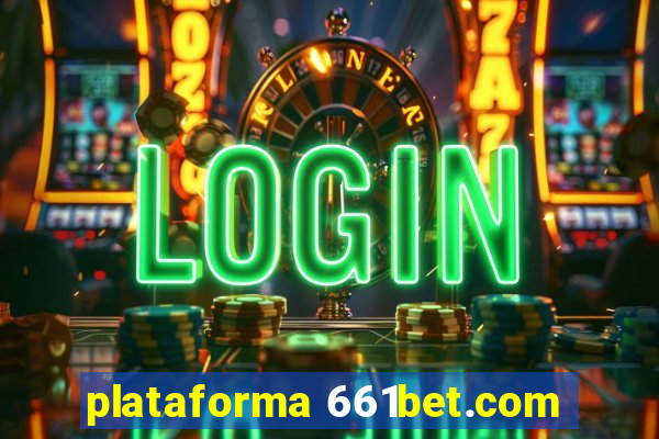 plataforma 661bet.com