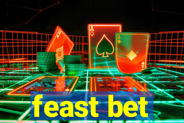 feast bet