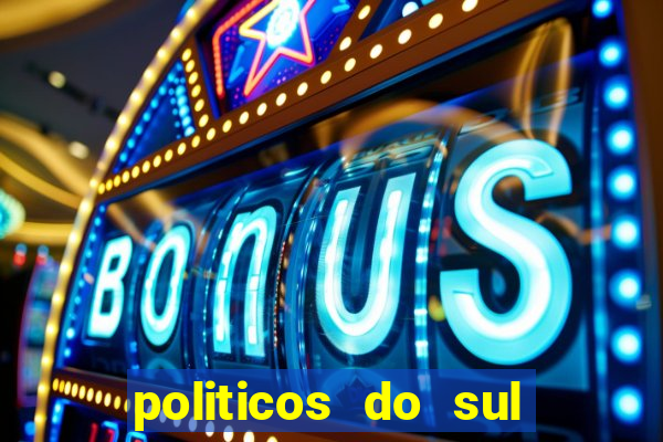 politicos do sul da bahia