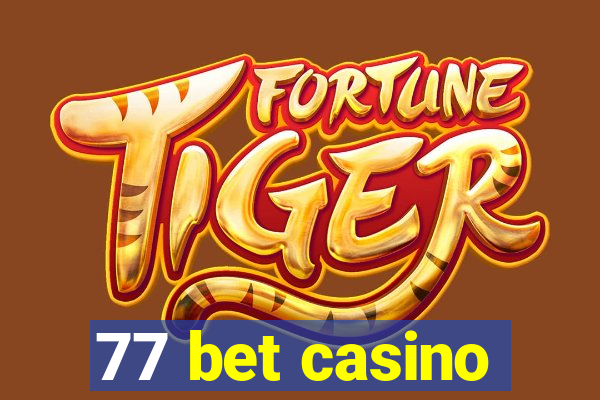 77 bet casino