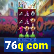 76q com