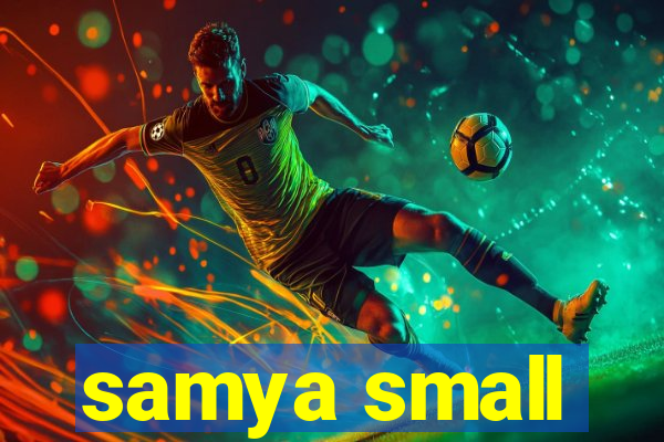 samya small