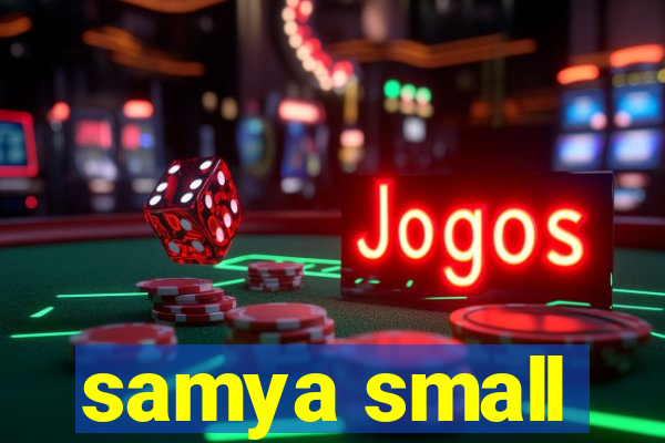 samya small