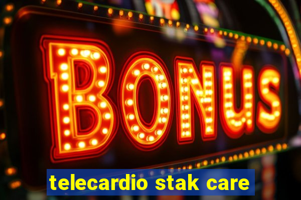 telecardio stak care