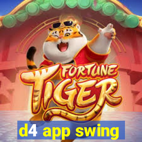 d4 app swing