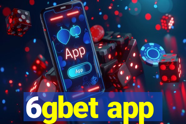 6gbet app