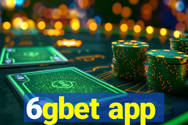 6gbet app