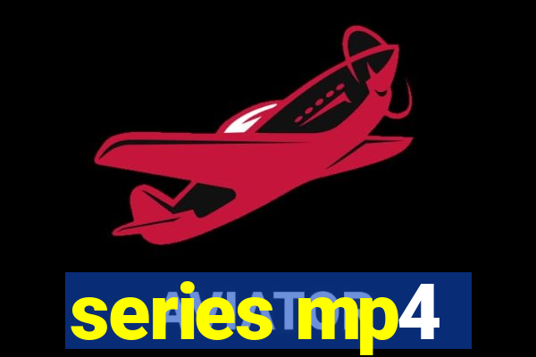 series mp4