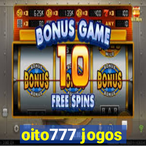 oito777 jogos