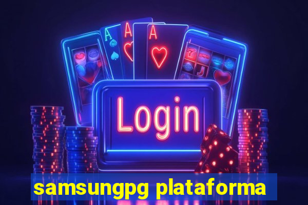 samsungpg plataforma