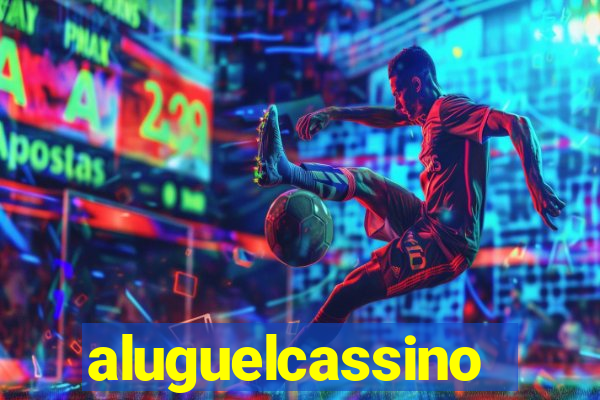 aluguelcassino