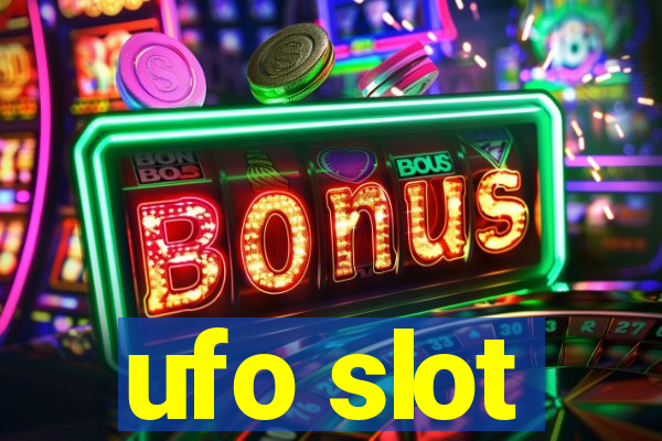 ufo slot