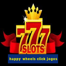 happy wheels click jogos