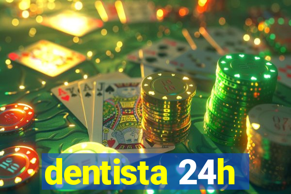 dentista 24h